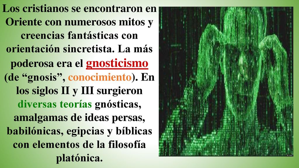 Los cristianos se encontraron en Oriente con numerosos mitos y creencias fantásticas con orientación sincretista.