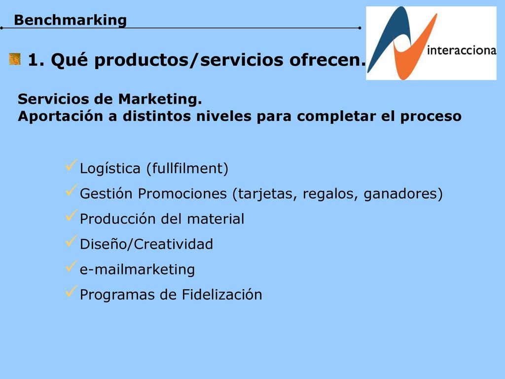 1. Qué productos/servicios ofrecen.