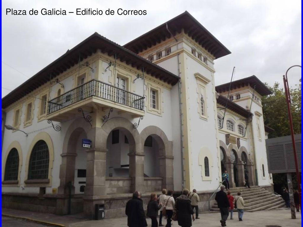 Plaza de Galicia – Edificio de Correos