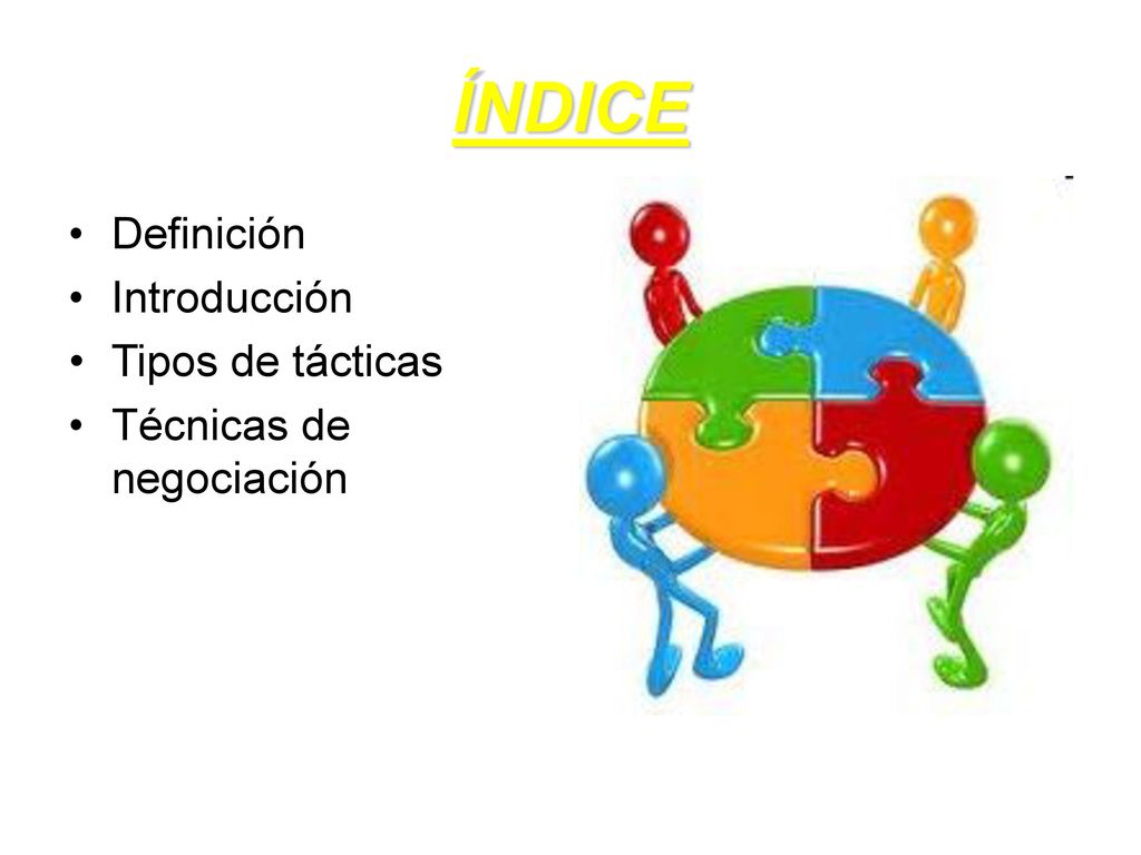 ÍNDICE Definición Introducción Tipos de tácticas