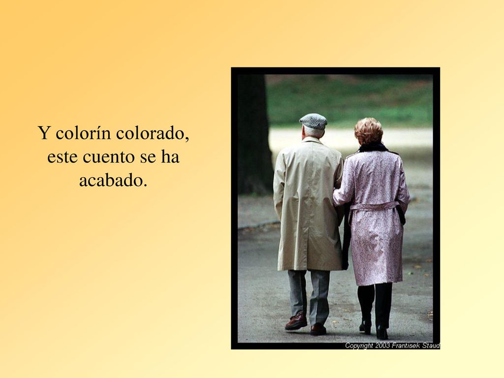 Y colorín colorado, este cuento se ha acabado.