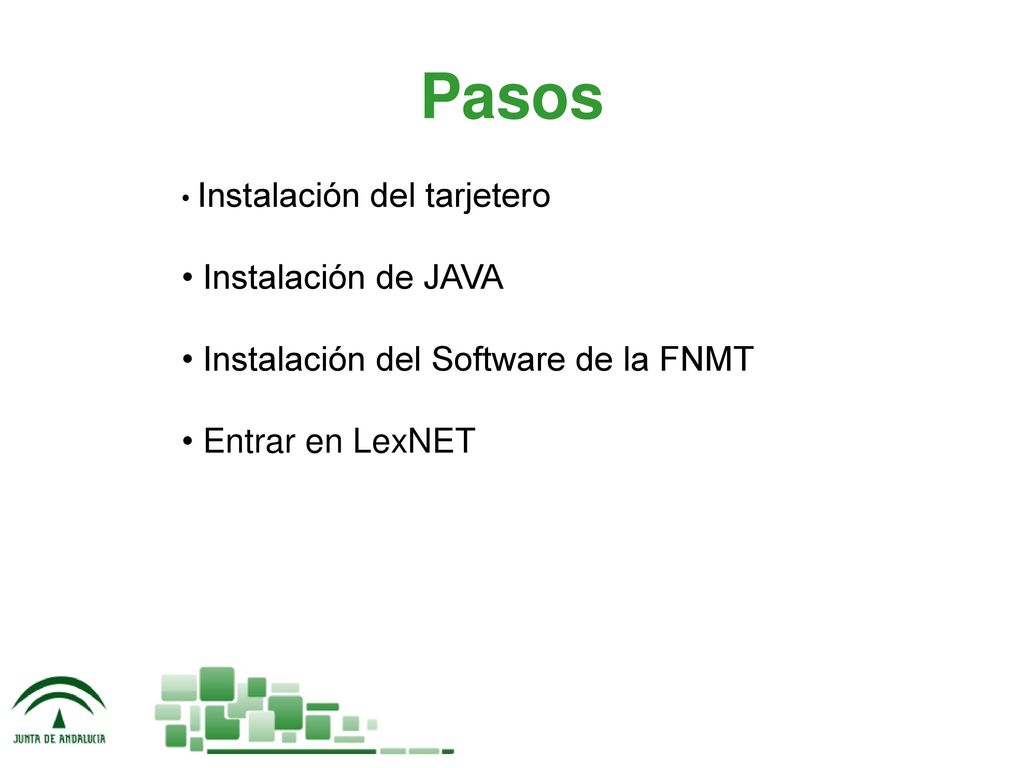 Pasos Instalación de JAVA Instalación del Software de la FNMT