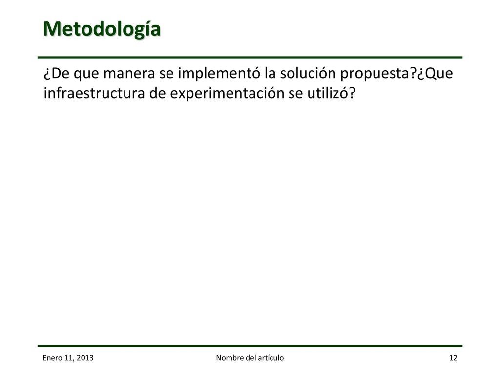 header Metodología. ¿De que manera se implementó la solución propuesta ¿Que infraestructura de experimentación se utilizó