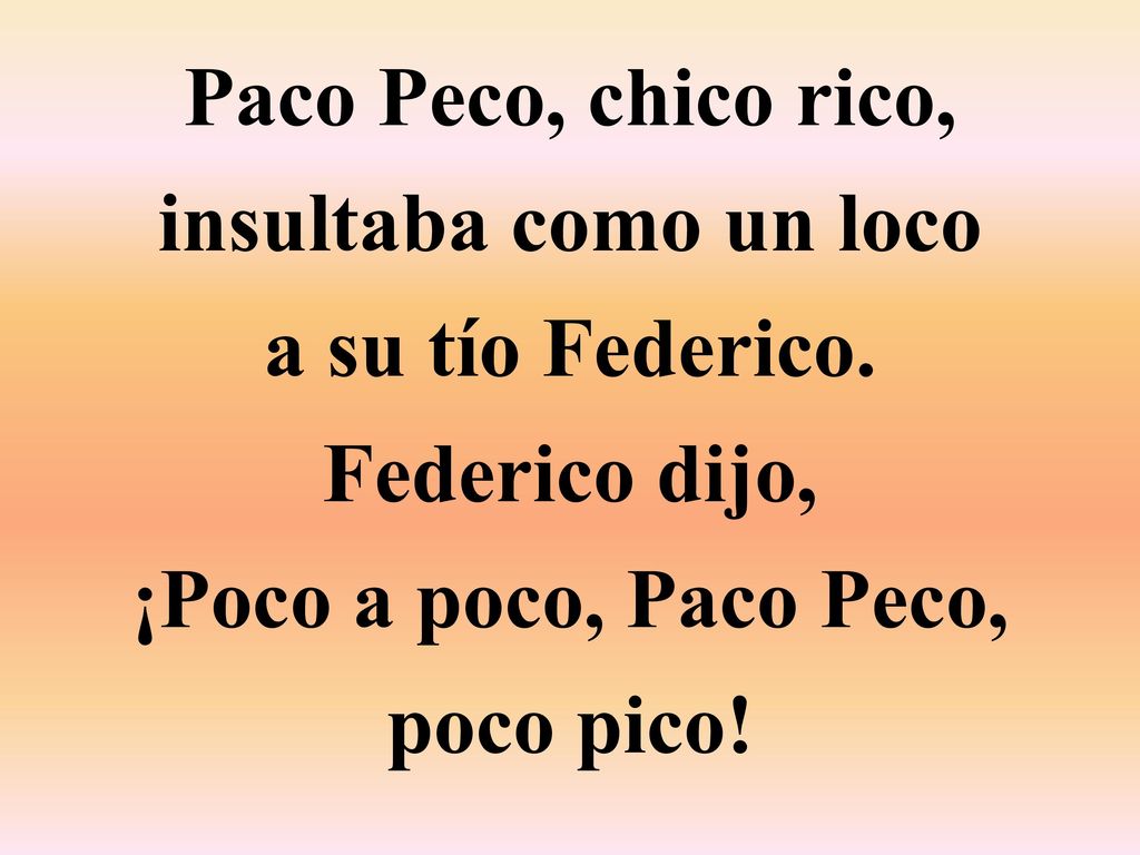Paco Peco, chico rico, insultaba como un loco a su tío Federico