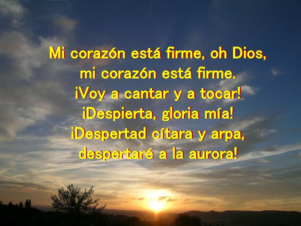 Mi corazón está firme, oh Dios, ¡Despertad cítara y arpa,