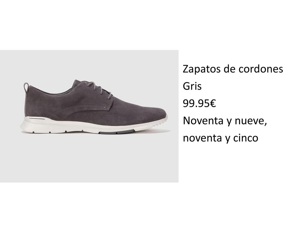 Zapatos de cordones Gris 99.95€ Noventa y nueve, noventa y cinco