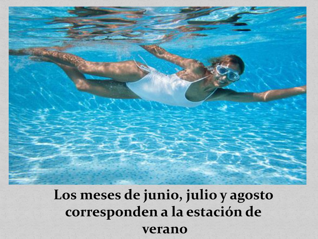 Los meses de junio, julio y agosto corresponden a la estación de