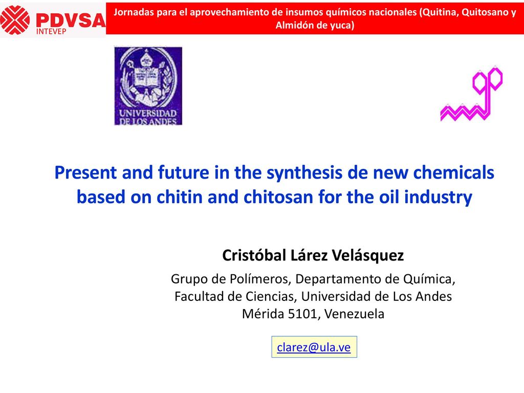 Jornadas para el aprovechamiento de insumos químicos nacionales (Quitina, Quitosano y Almidón de yuca)