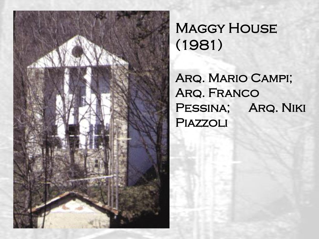 Maggy House (1981) Arq. Mario Campi; Arq. Franco Pessina; Arq. Niki Piazzoli