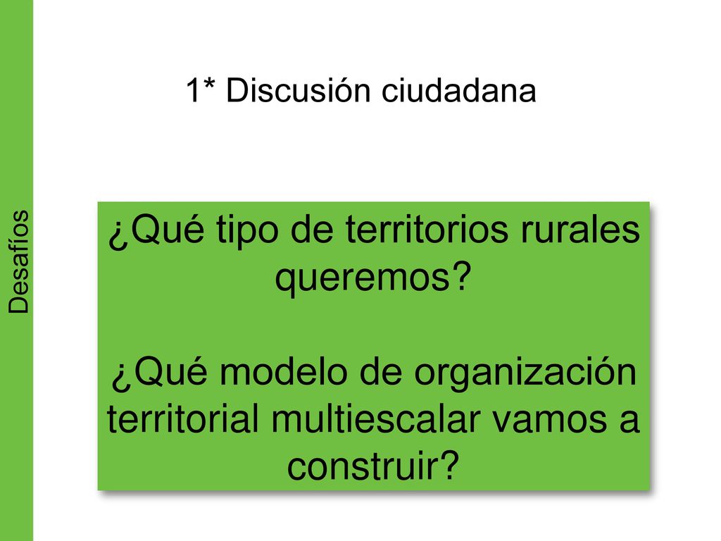 ¿Qué tipo de territorios rurales queremos
