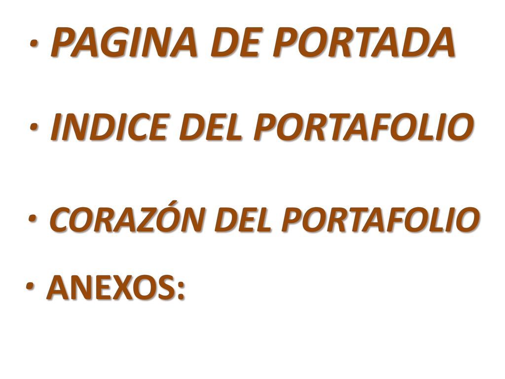 · PAGINA DE PORTADA · INDICE DEL PORTAFOLIO · CORAZÓN DEL PORTAFOLIO · ANEXOS: