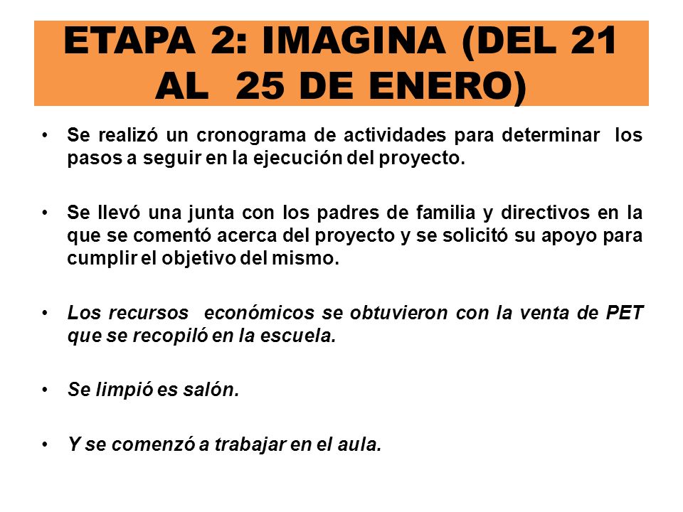 ETAPA 2: IMAGINA (DEL 21 AL 25 DE ENERO)