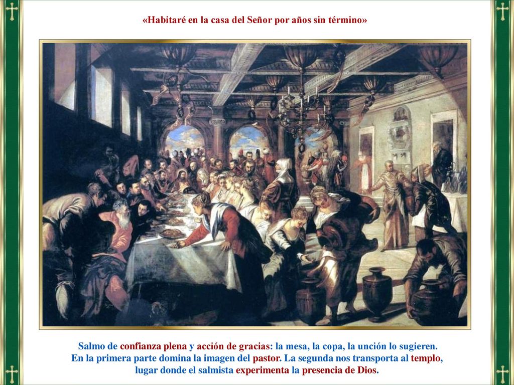 «Habitaré en la casa del Señor por años sin término»