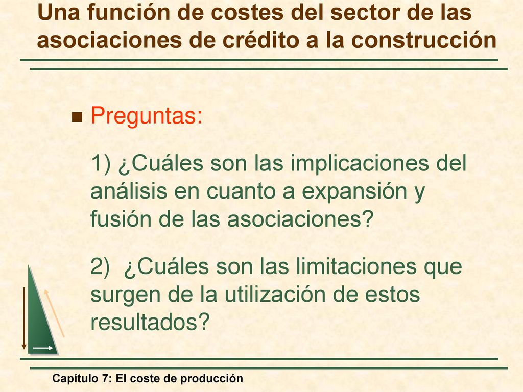 Una función de costes del sector de las asociaciones de crédito a la construcción