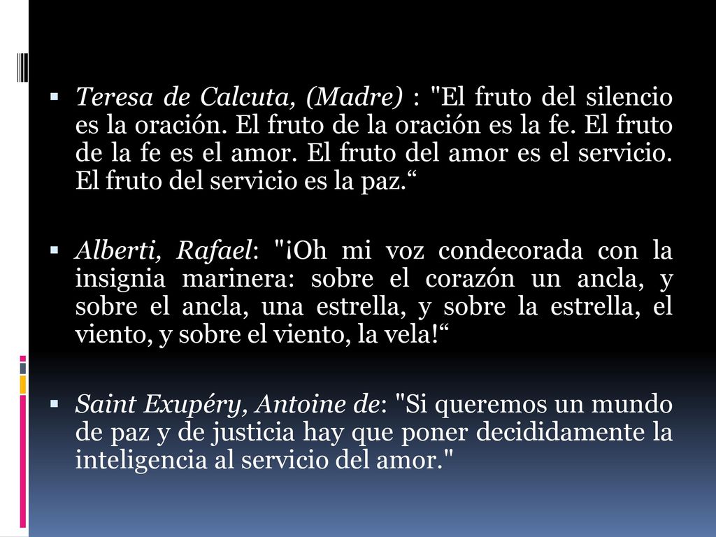 Teresa de Calcuta, (Madre) : El fruto del silencio es la oración