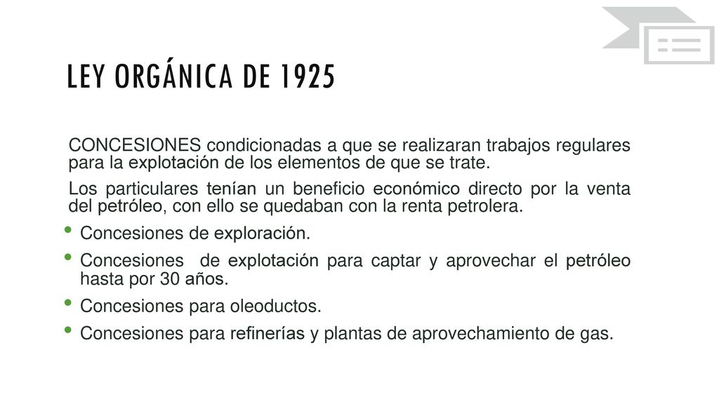 Ley Orgánica de 1925 CONCESIONES condicionadas a que se realizaran trabajos regulares para la explotación de los elementos de que se trate.