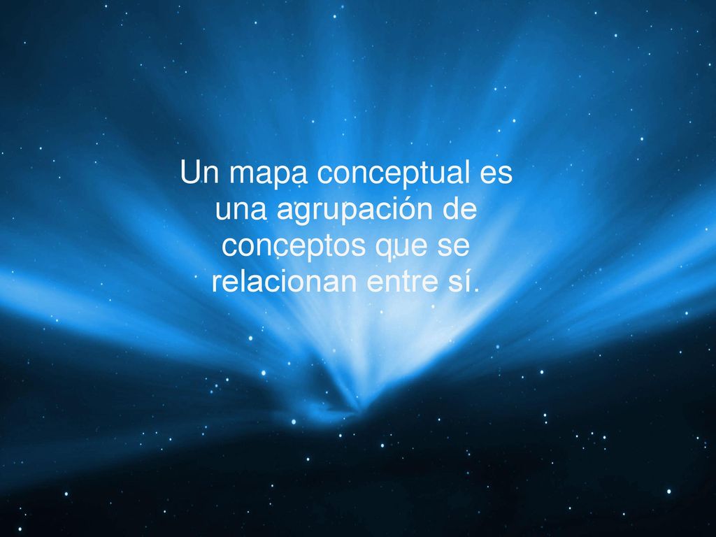 Un mapa conceptual es una agrupación de conceptos que se relacionan entre sí.