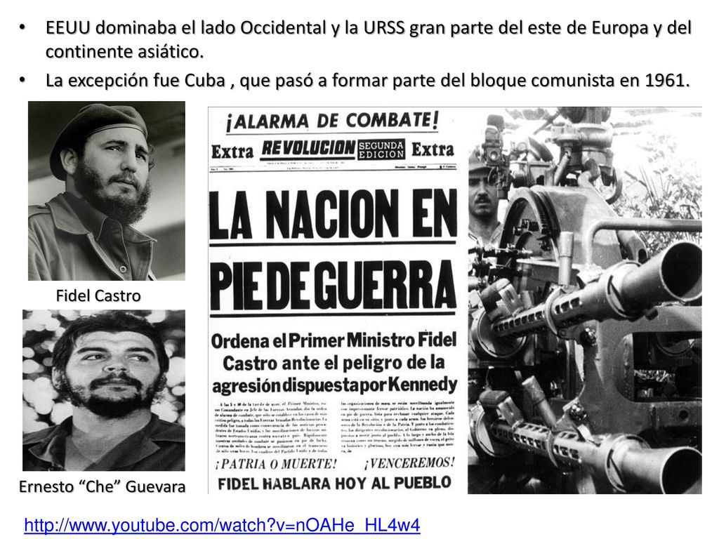 EEUU dominaba el lado Occidental y la URSS gran parte del este de Europa y del continente asiático.