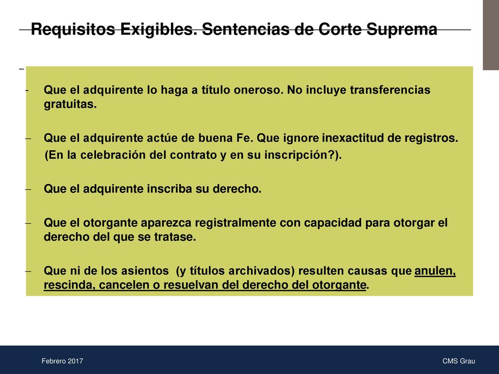 Requisitos Exigibles. Sentencias de Corte Suprema egReglamento General de los Registros Públicos lamento General de los Registros Públicos