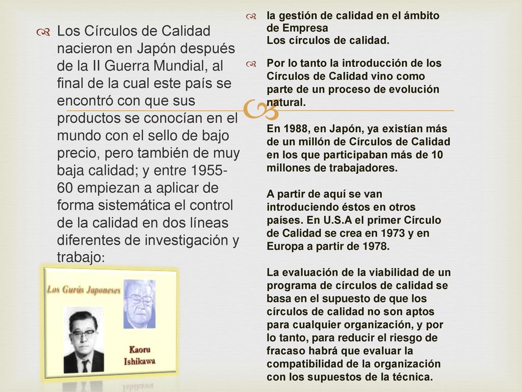 la gestión de calidad en el ámbito de Empresa Los círculos de calidad.