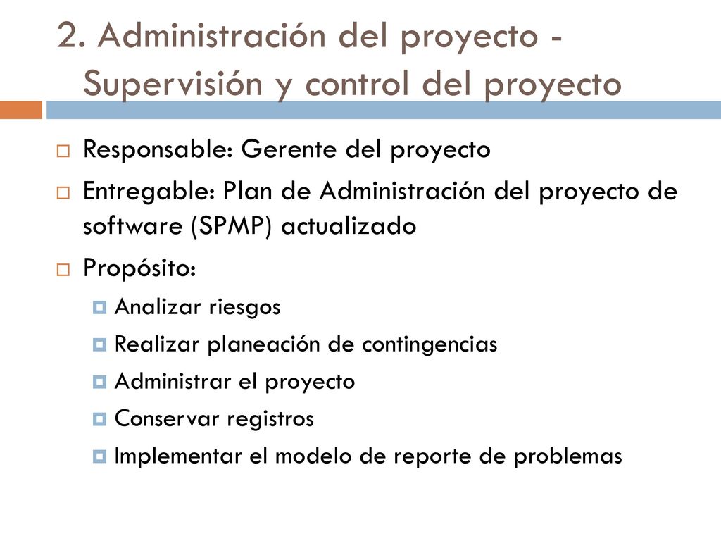 2. Administración del proyecto - Supervisión y control del proyecto