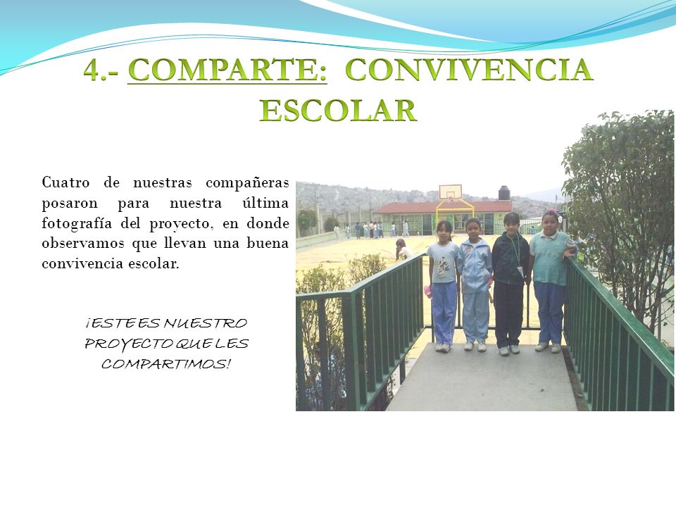 4.- COMPARTE: CONVIVENCIA ESCOLAR