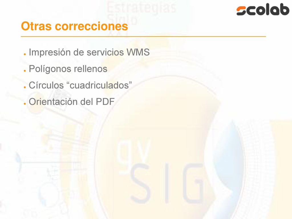 Otras correcciones Impresión de servicios WMS Polígonos rellenos