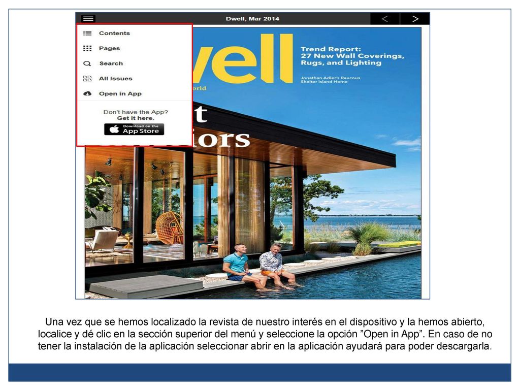 Una vez que se hemos localizado la revista de nuestro interés en el dispositivo y la hemos abierto, localice y dé clic en la sección superior del menú y seleccione la opción Open in App .