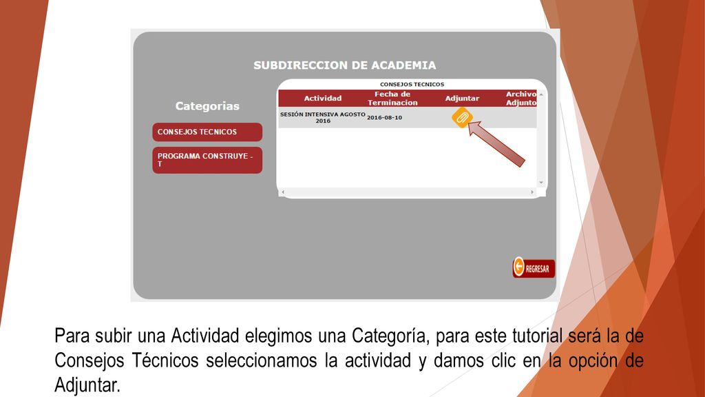 Para subir una Actividad elegimos una Categoría, para este tutorial será la de Consejos Técnicos seleccionamos la actividad y damos clic en la opción de Adjuntar.