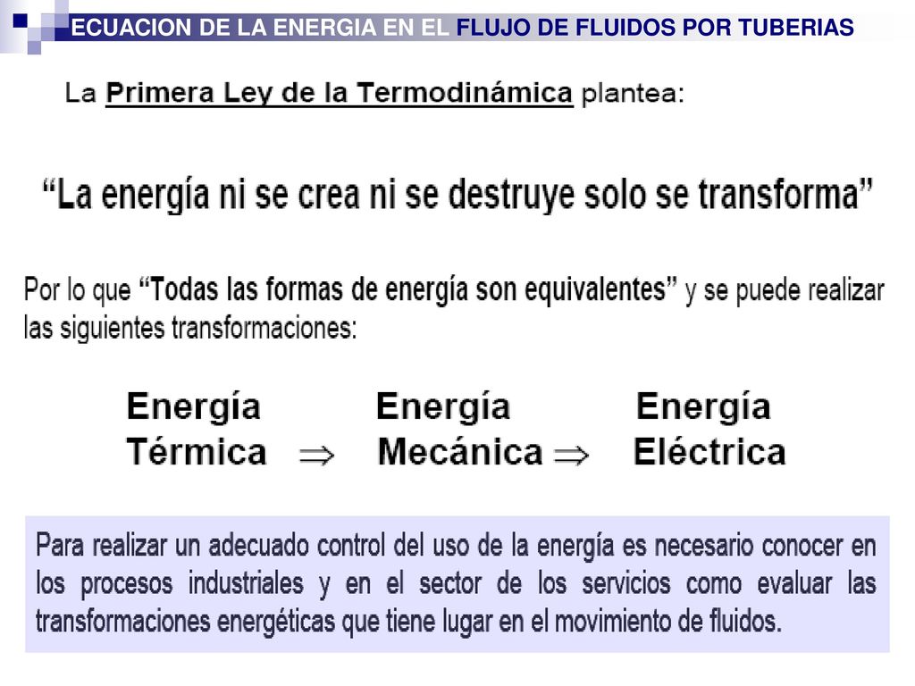 ECUACION DE LA ENERGIA EN EL FLUJO DE FLUIDOS POR TUBERIAS