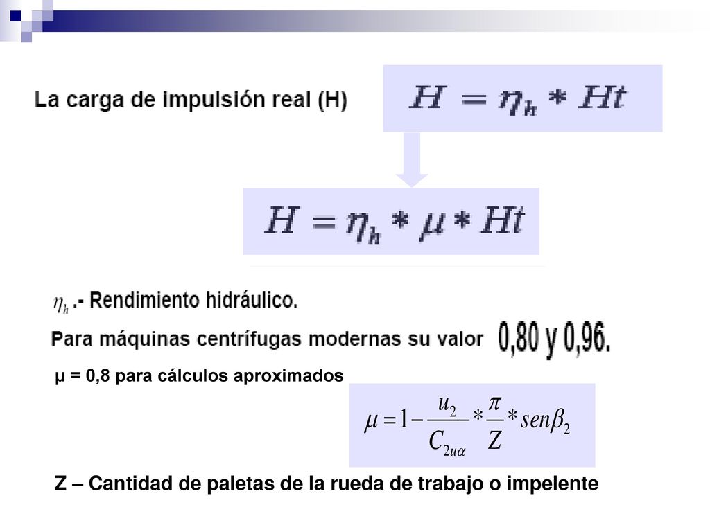 Z – Cantidad de paletas de la rueda de trabajo o impelente