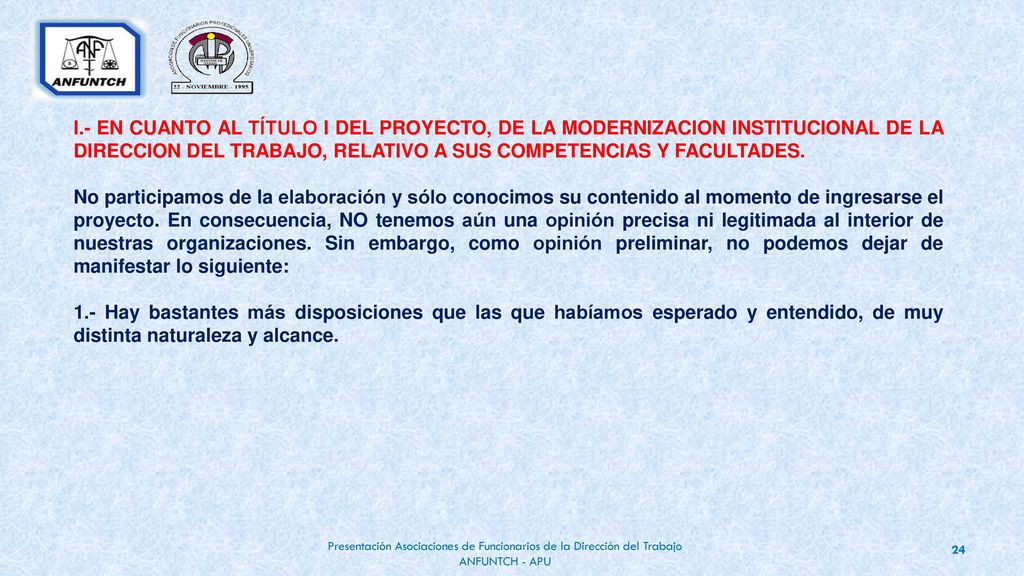 I.- EN CUANTO AL TÍTULO I DEL PROYECTO, DE LA MODERNIZACION INSTITUCIONAL DE LA DIRECCION DEL TRABAJO, RELATIVO A SUS COMPETENCIAS Y FACULTADES.