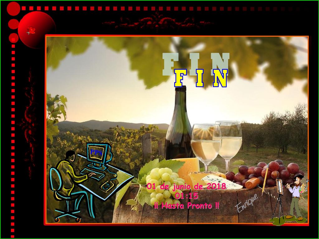 F I N PPS 01 de junio de :14 ¡¡ Hasta Pronto !!