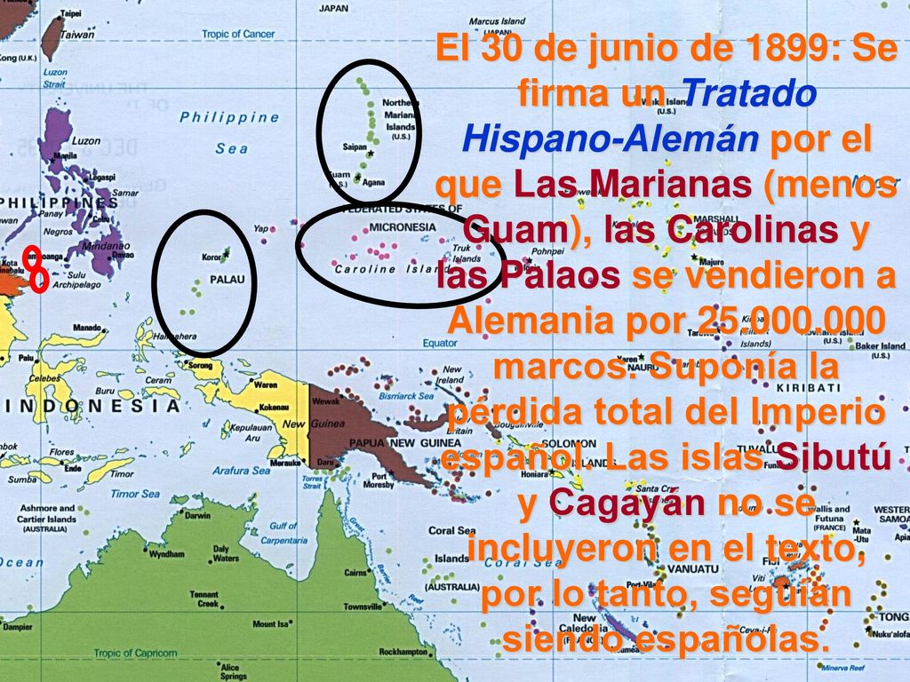 El 30 de junio de 1899: Se firma un Tratado Hispano-Alemán por el que Las Marianas (menos Guam), las Carolinas y las Palaos se vendieron a Alemania por marcos.