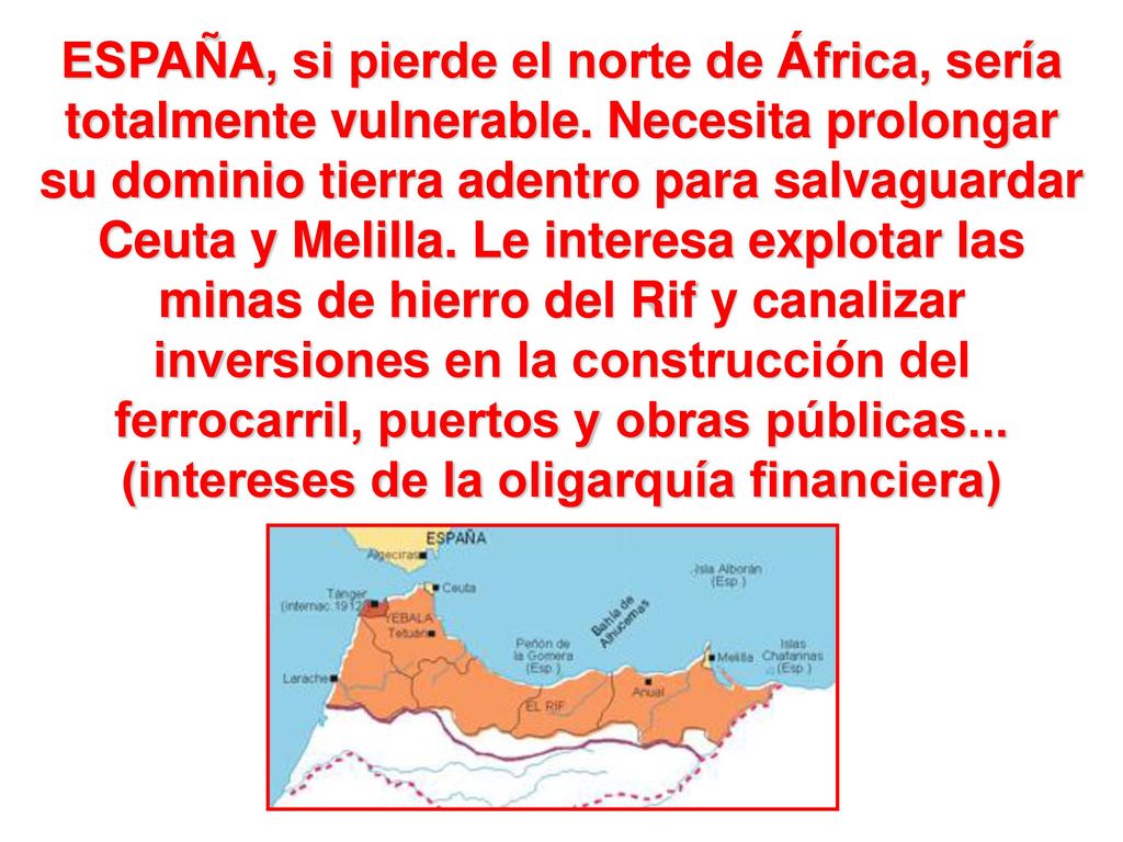 ESPAÑA, si pierde el norte de África, sería totalmente vulnerable