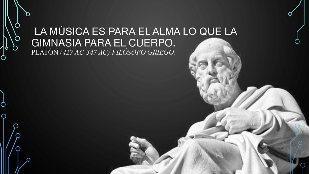 La música es para el alma lo que la gimnasia para el cuerpo