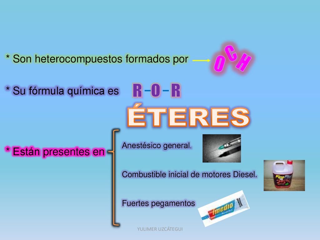 H C O o R ÉTERES * Son heterocompuestos formados por