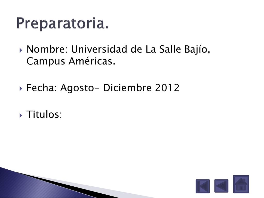Preparatoria. Nombre: Universidad de La Salle Bajío, Campus Américas.