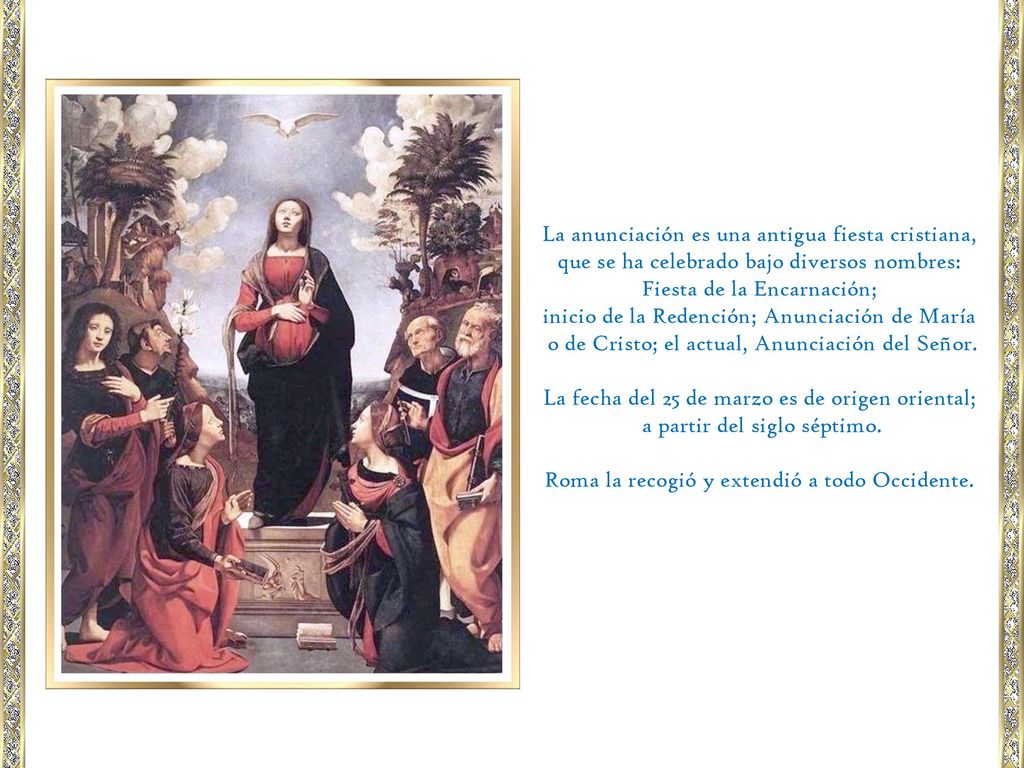 Fiesta de la Encarnación; inicio de la Redención; Anunciación de María