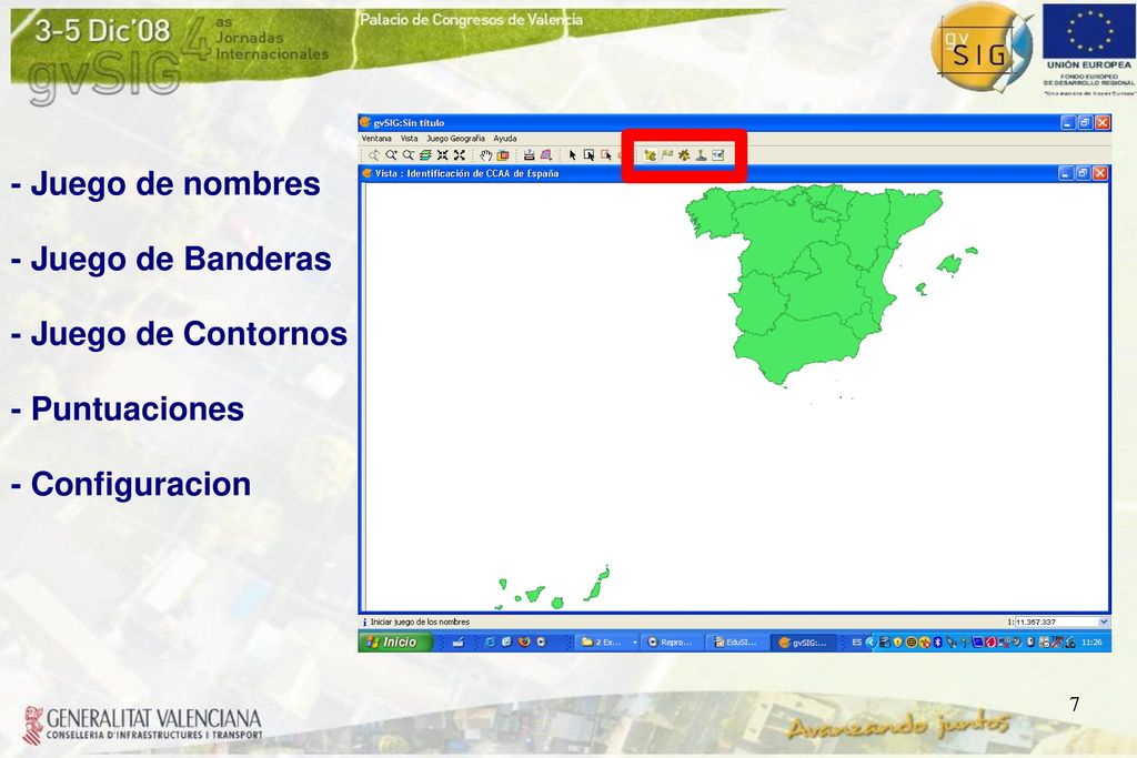 - Juego de nombres - Juego de Banderas - Juego de Contornos - Puntuaciones - Configuracion