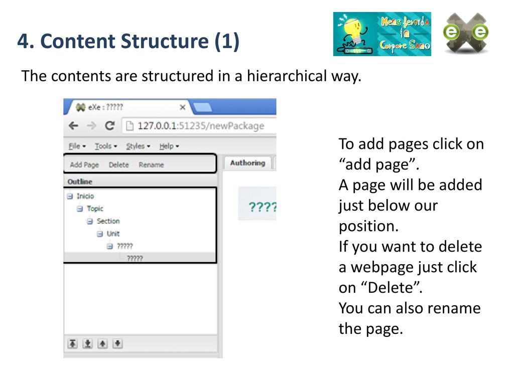 4. Content Structure (1) The contents are structured in a hierarchical way. To add pages click on add page .