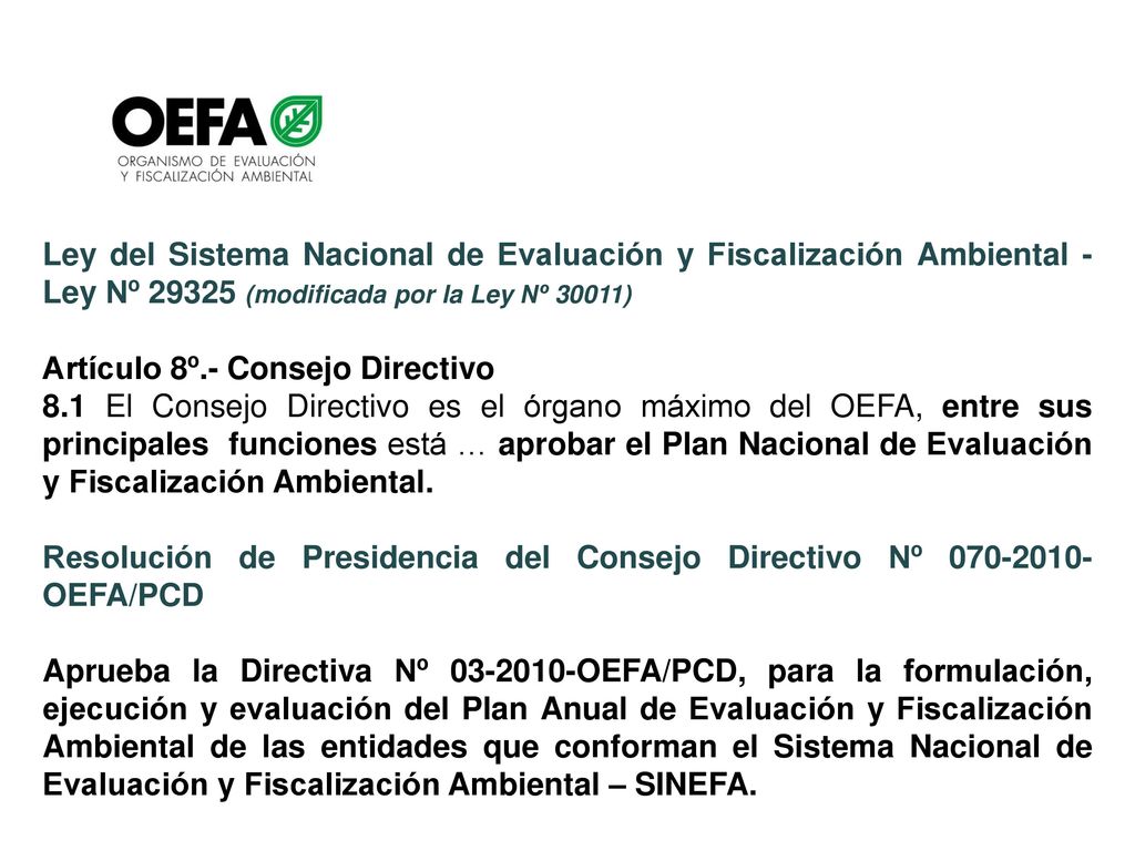 Ley del Sistema Nacional de Evaluación y Fiscalización Ambiental - Ley Nº (modificada por la Ley Nº 30011)
