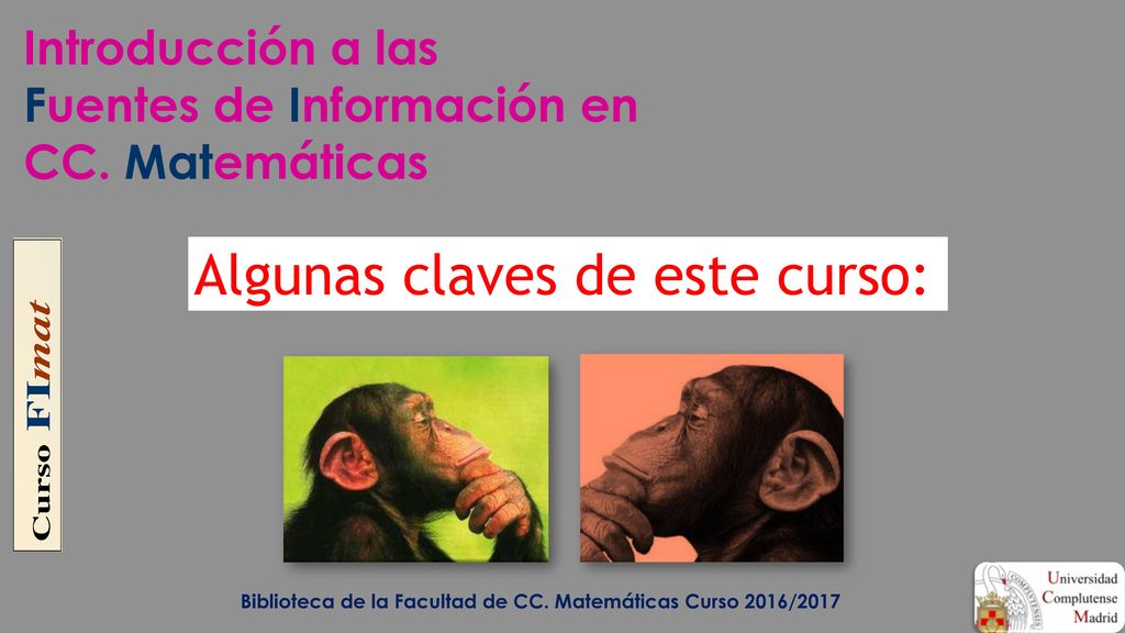 Introducción a las Fuentes de Información en CC. Matemáticas