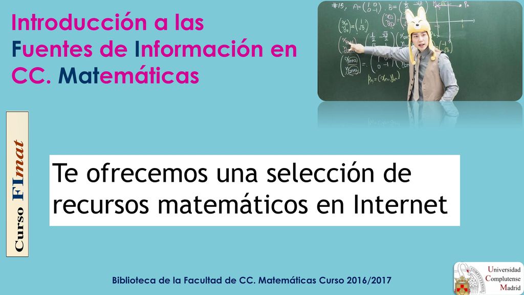 Introducción a las Fuentes de Información en CC. Matemáticas