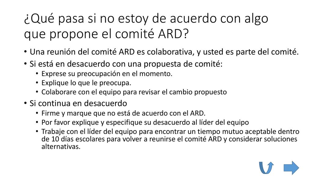 ¿Qué pasa si no estoy de acuerdo con algo que propone el comité ARD