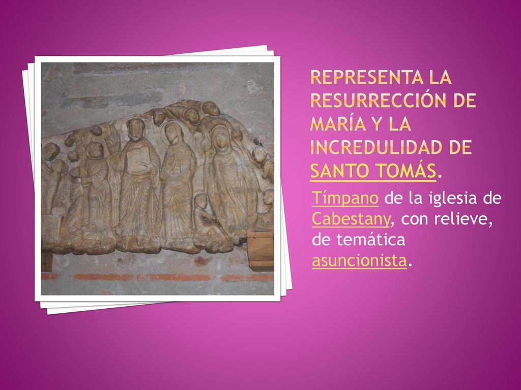 representa la resurrección de María y la incredulidad de Santo Tomás.