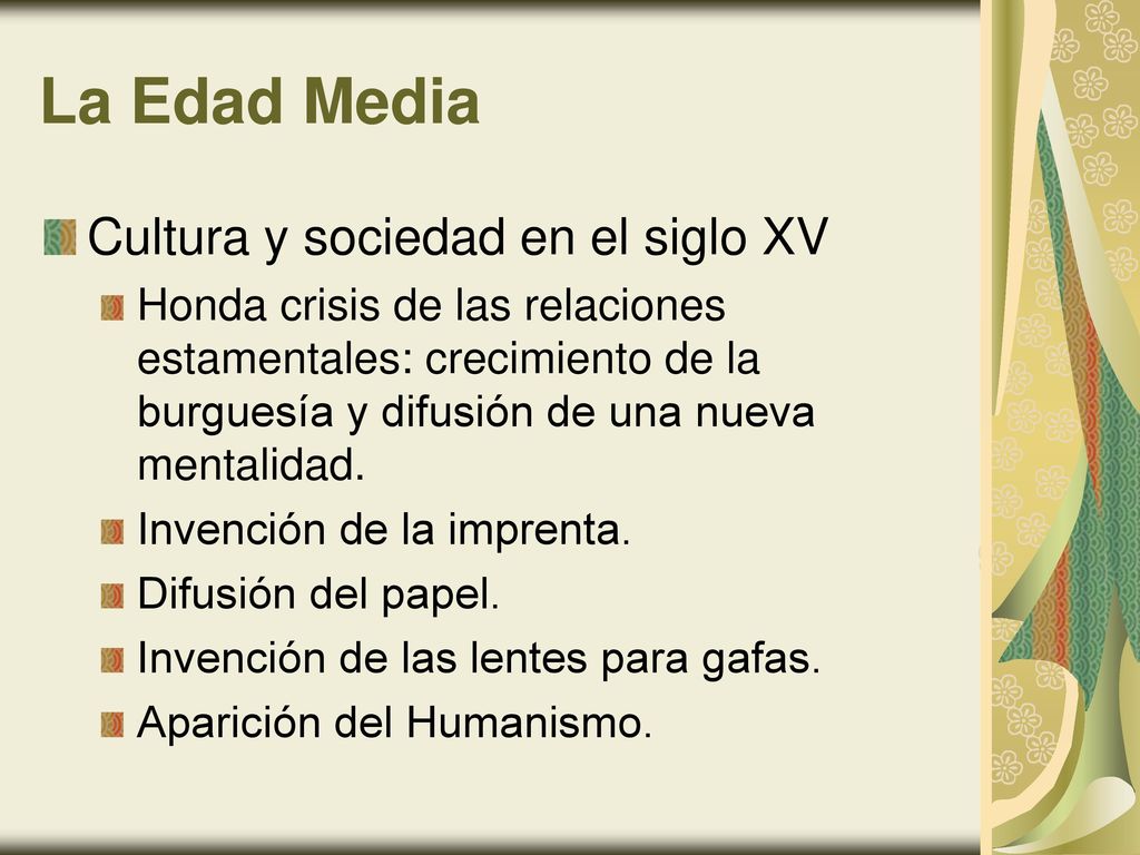 La Edad Media Cultura y sociedad en el siglo XV