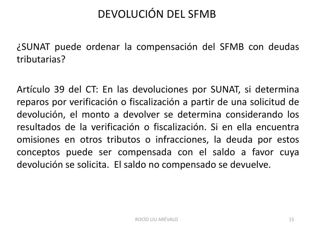 DEVOLUCIÓN DEL SFMB ¿SUNAT puede ordenar la compensación del SFMB con deudas tributarias