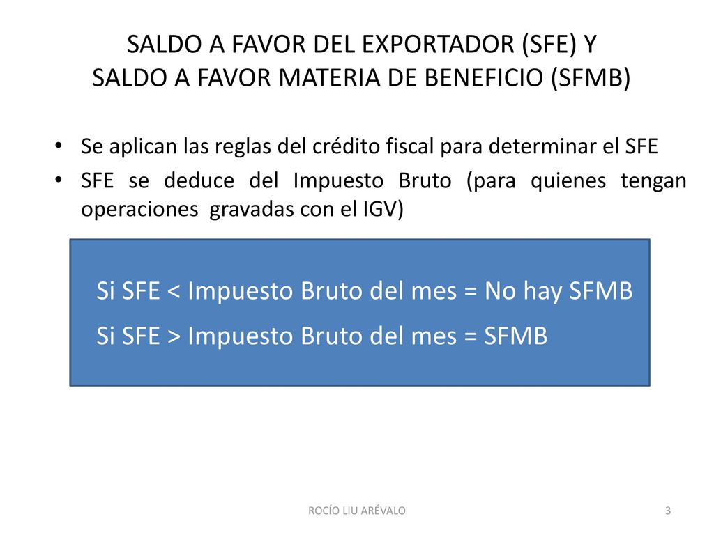 Si SFE < Impuesto Bruto del mes = No hay SFMB
