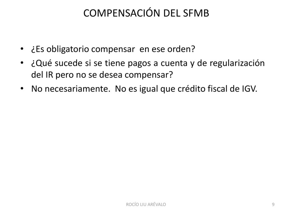 COMPENSACIÓN DEL SFMB ¿Es obligatorio compensar en ese orden